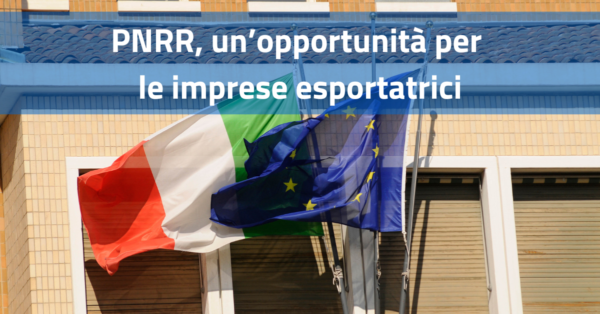 pnrr opportunità per le imprese esportatrici